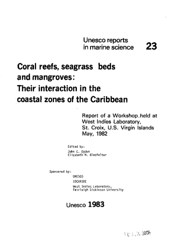 Coral reefs seagrass beds and mangroves their interaction in the coastal zones of the caribbean report