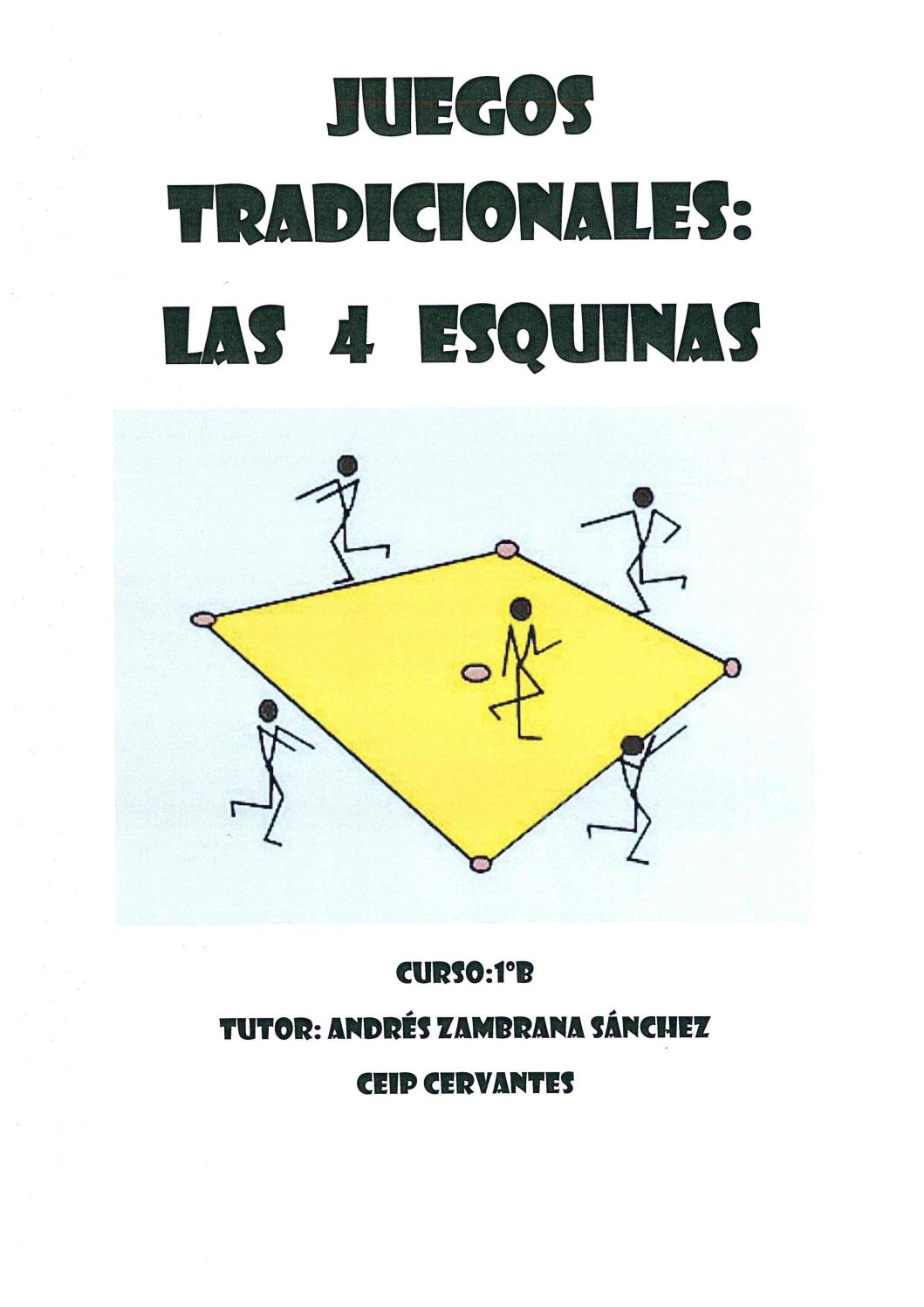 Juegos tradicionales las esquinas by º b cervantes