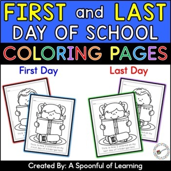 First and last day of school coloring pages by a spoonful of learning