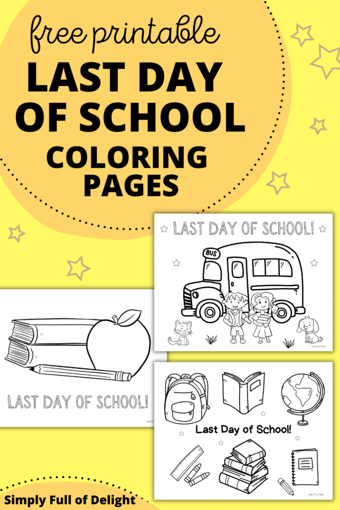 Last day of school coloring pages free printables