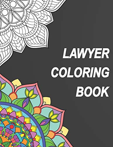 Lawyer coloring book relatable humorous adult coloring book with lawyer problems perfect gift for lawyer