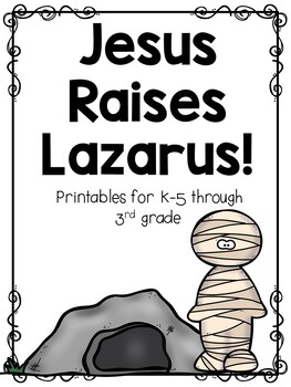 Jesus raises lazarus learn at home fun printables for k