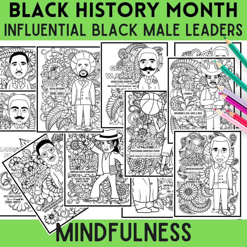 Black history month influential black male leaders mindfulness coloring pages made by teachers