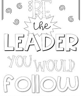 Leadership and inspirational coloring sheets quote coloring pages leader in me leadership