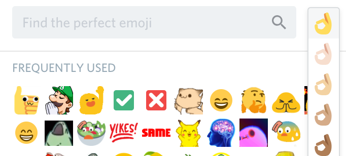 Discord on x steelcitymystic hey there you can change the skin tone of your emojis by clicking or tapping on the ok hand emoji to the right of the emoji search bar