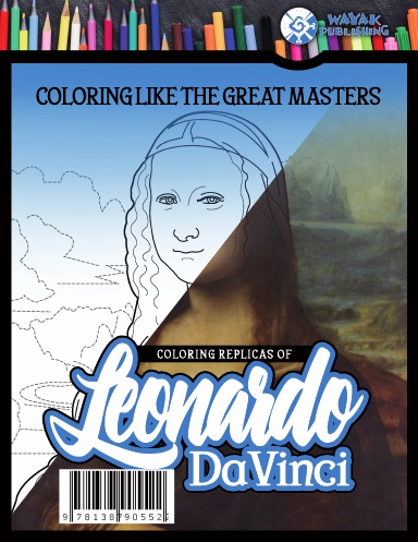 Coloring like the great masters coloring like leonardo da vinci