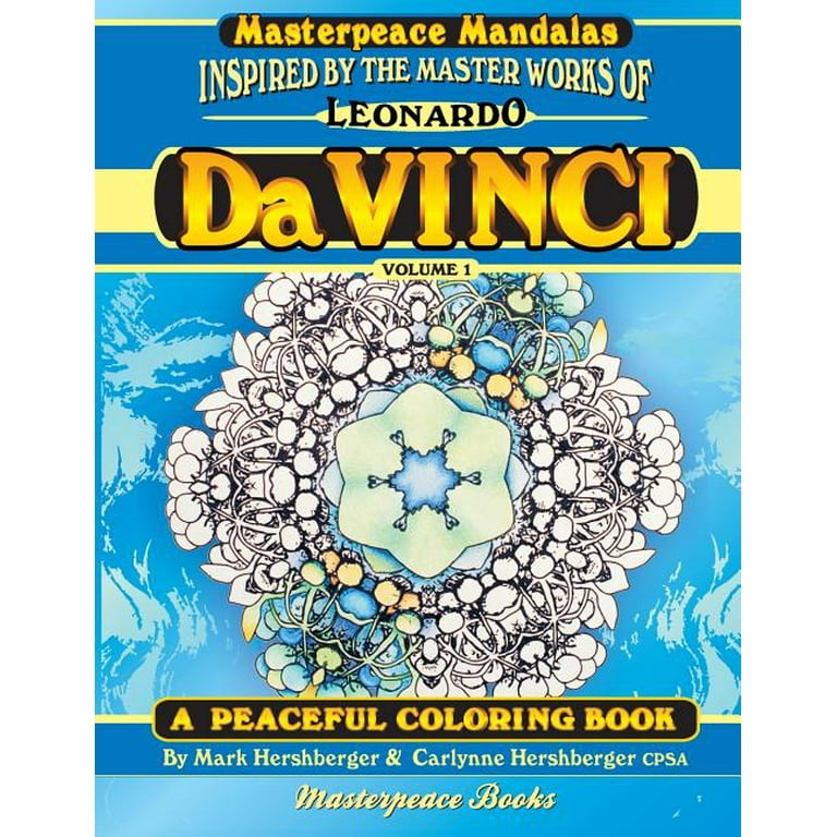 Davinci masterpeace mandalas coloring book da vinci masterpeace mandalas coloring book a peaceful coloring book inspired by masterpieces series paperback