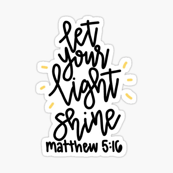 Let your light shine stickers for sale