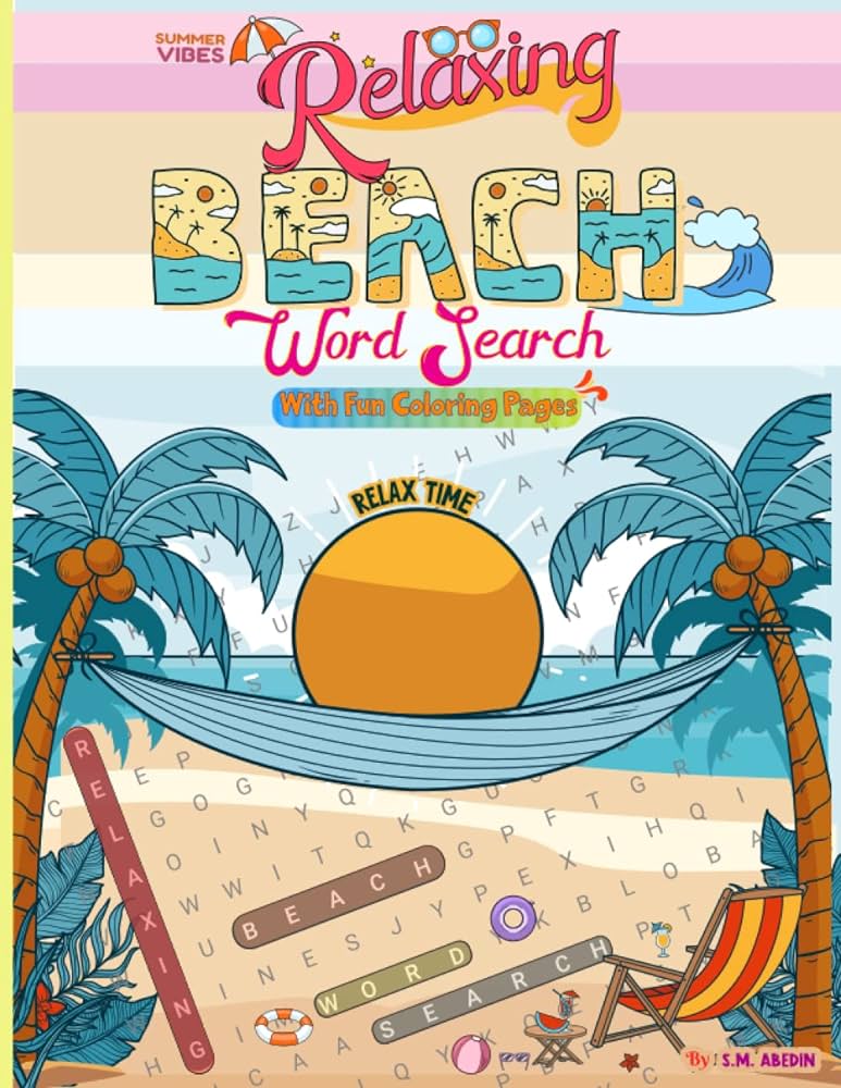 Relaxing beach word search interting wordfind puzzl and some fun coloring pag about summer beach for adults and seniors to enjoy with family and friends abedin s m libros