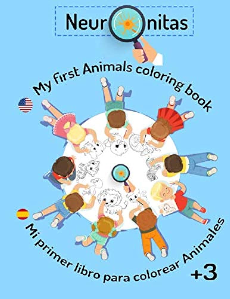 Mi primer libro para colorear animales my first animals coloring book versiãn en blanco y negro neuronitas spanish edition moreno maria daniela books