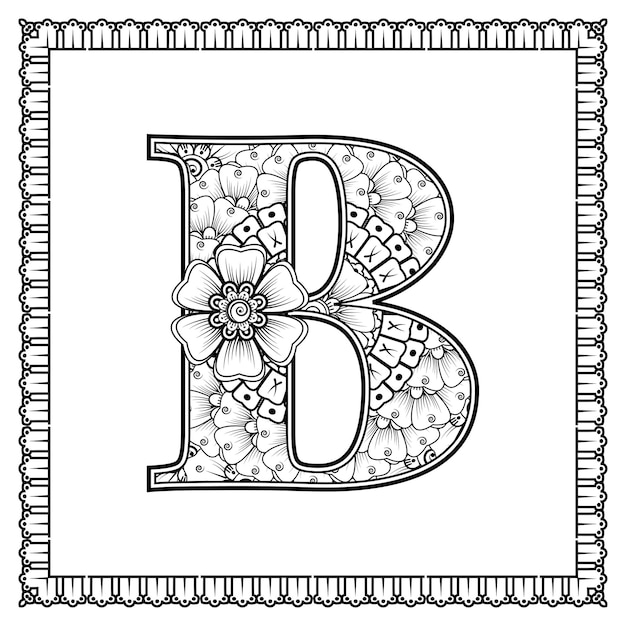 Premium vector letter b made of flowers in mehndi style coloring book page outline handdraw vector illustration