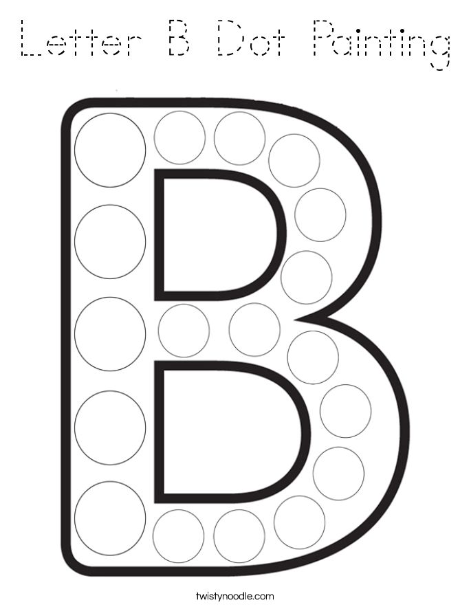 Letter b dot painting coloring page letter b letter b activities letter a crafts