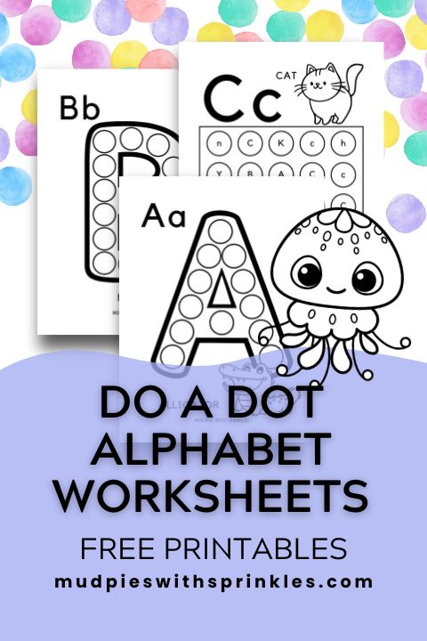 Free printable do a dot alphabet worksheets fun printables