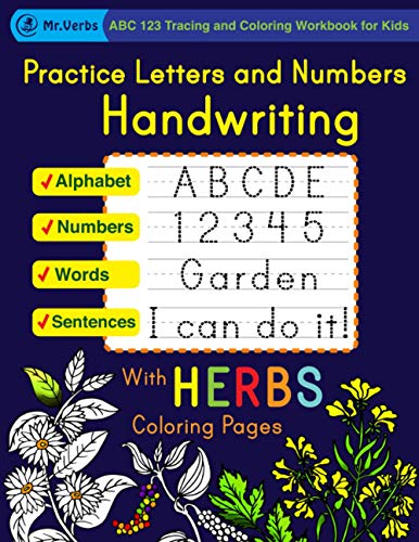 Practice letters and numbers handwriting with herbs coloring pages abc tracing and coloring workbook for kids alphabet words sentences print handwriting book learn to write