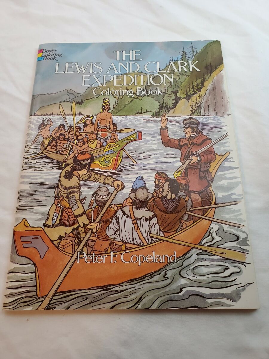 Dover the lewis and clark expedition coloring book