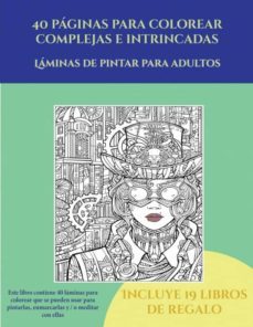 Laminas de pintar para adultos paginas para colorear plejas e intrincadas garcia santiago cromoterapia casa del libro