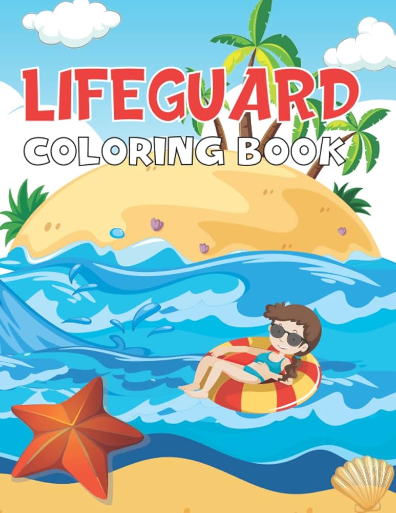 Lifeguard coloring book lifeguard coloring page for kids toddlers preschool kindergarten press publications bm books