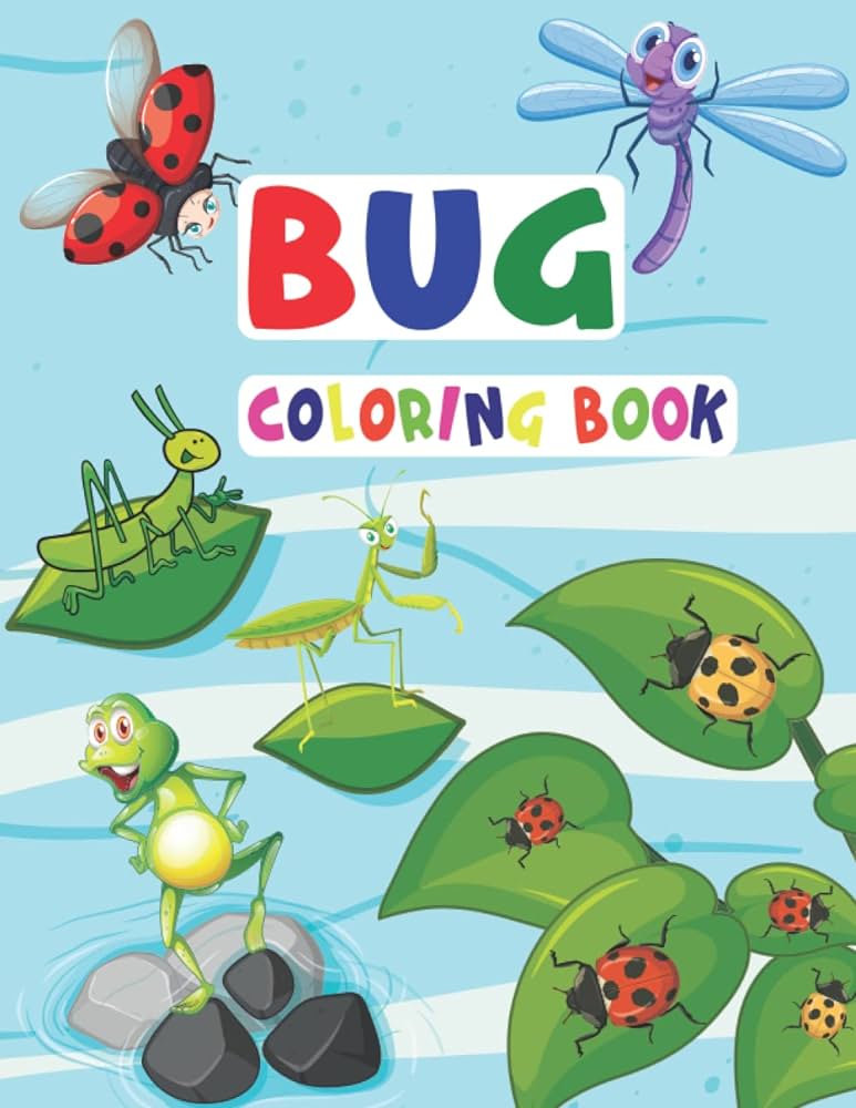 Bug coloring book much fun with bugs or insects for your adults toddlers kids ages