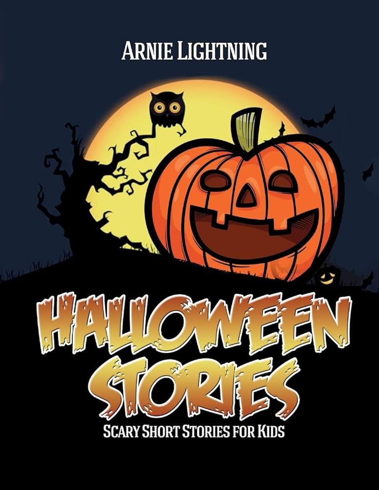 Halloween stories spooky short stories for kids jokes and coloring book haunted halloween fun lightning arnie books