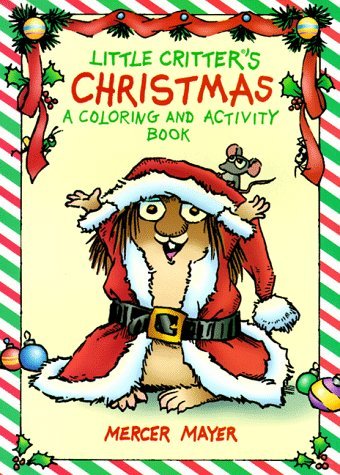 Little critters christmas a coloring and activity book little critter activity books mercer mayer paperback