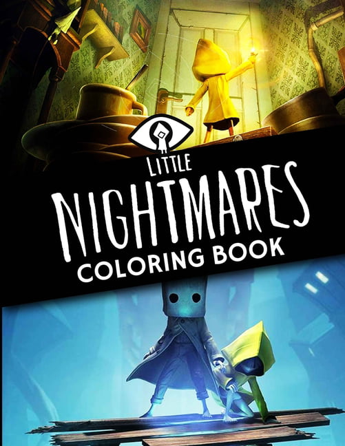 Little nightmares coloring book a cool coloring book for fans of little nightmares lot of designs to color relax and relieve stress great gift for little nightmares lovers paperback