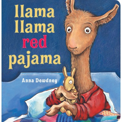 Llama llama red pajama by anna dewdney board book