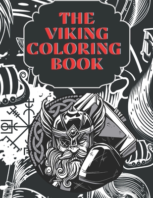 The viking coloring book viking and norse coloring pages for true viking warriors mythological vikings thor loki oden and more paperback joyride bookshop