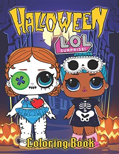 Lol surprise halloween coloring book lol surprise doll colouring book