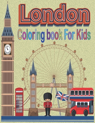 London coloring book for kids color cityscapes from london the funny way to discover of british with london city paperback malaprops bookstorecafe