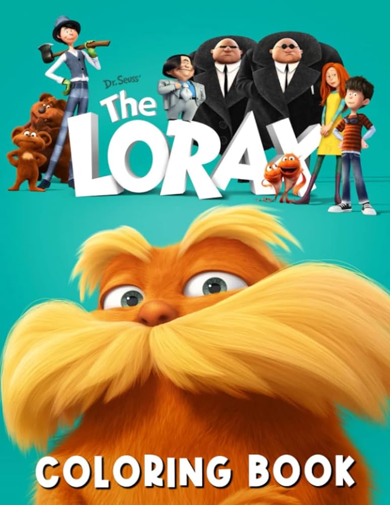 The lorax coloring book featuring fun and relaxing illustrations for kids and adults perfect gift birthday or holidays thompson kevin thompson books