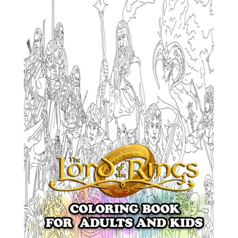 The lord of the rings coloring book for adults and kids coloring all your favorite characters in the lord of the rings paperback