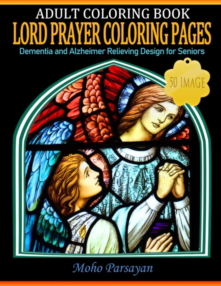 Lord prayer coloring pages a book for seniors parsayan moho books