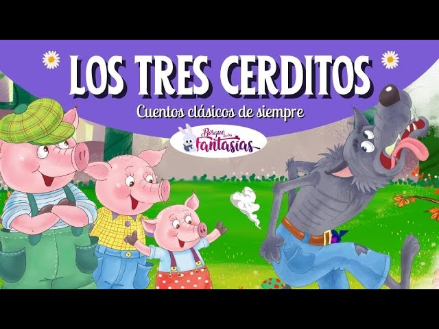 Cuentos clãsicos de siempre los tres cerditos ð