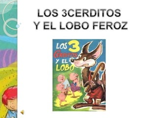 El lobo y los tr cerditos en imagen ppt