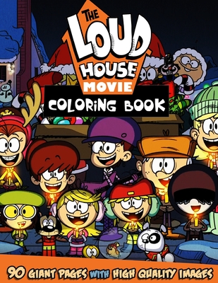 The loud house coloring book great gift for any kids and fans with high quality images and giant pages paperback blue willow bookshop west houstons neighborhood book shop