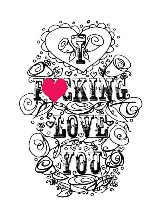 Adult coloring page valentines day curse swear sheet i fcking love you anniversary funny i love you diy sweary love printable