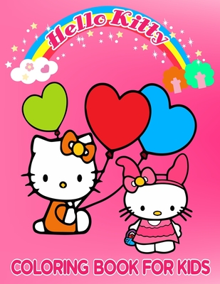 Hello kitty coloring book for kids beautiful kitty illustrations for little girls boys teens children and kids to color paperback weller book works