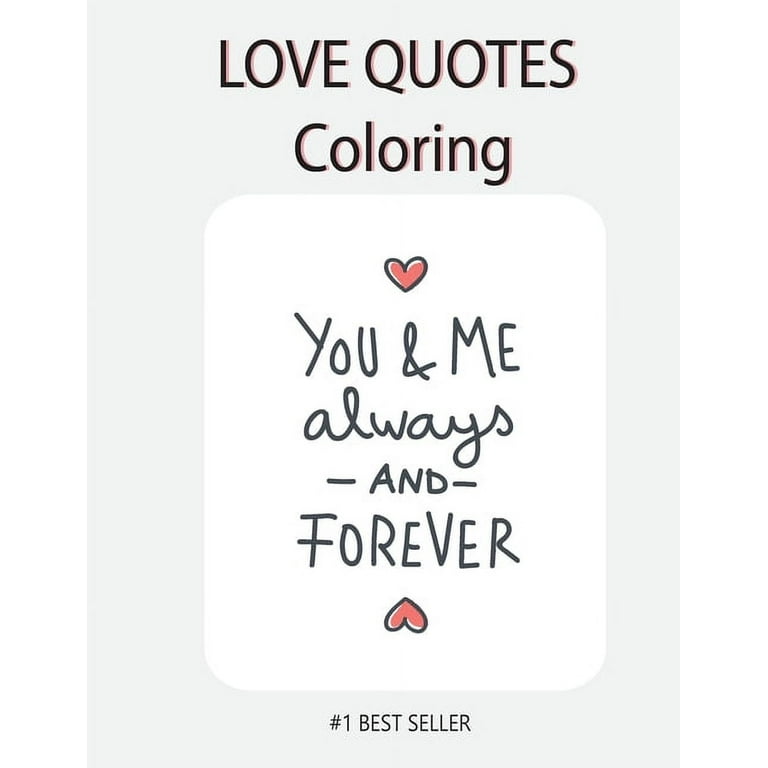 Love you love quote coloring love quotes inspirational coloring book templates adult coloring book of love and romance paperback