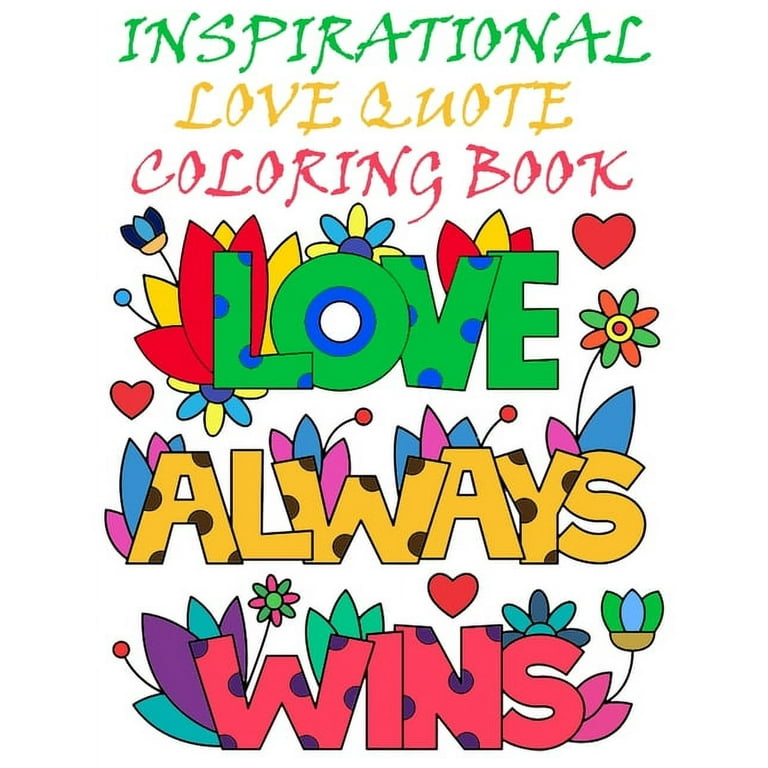 Inspirational love quotes coloring book adult coloring book of romance and love