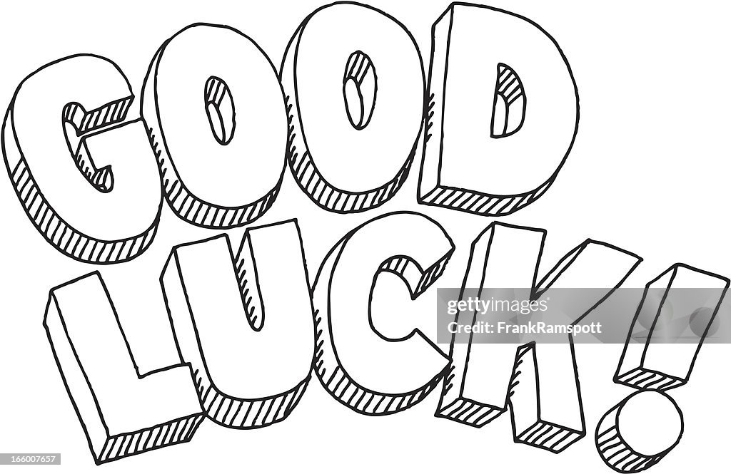 Good luck text drawing high