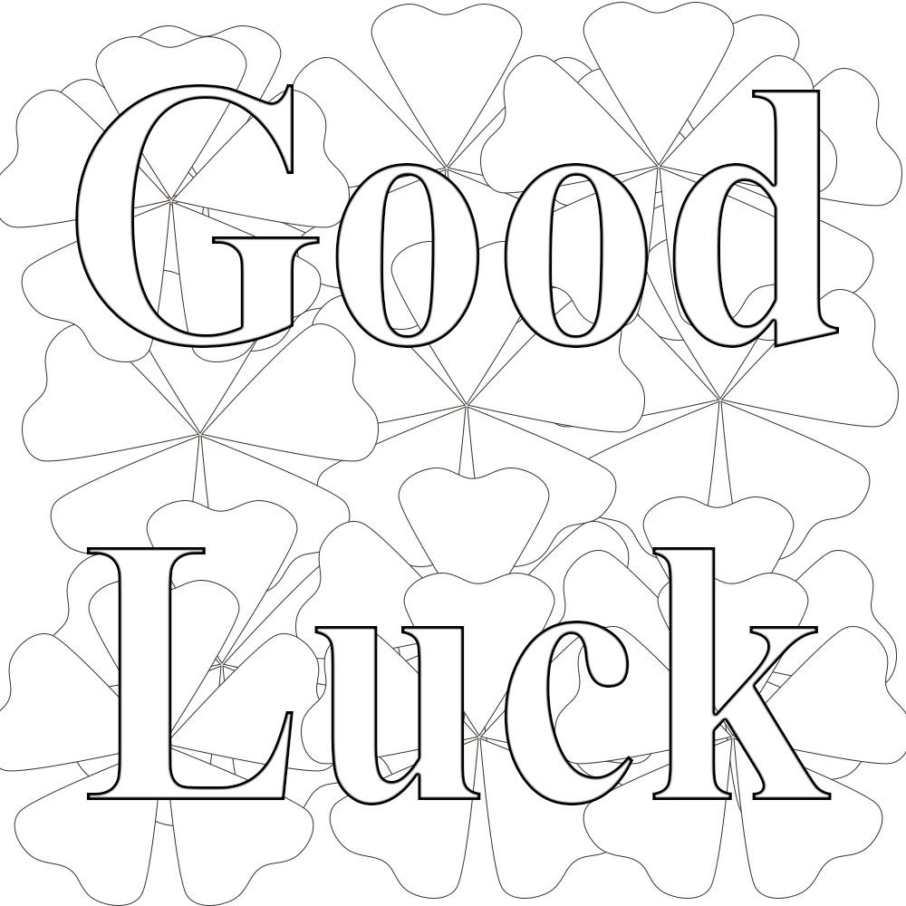 Good luck coloring pages printable saying good luck is just not a world it is a feeling that you careâ bird coloring pages coloring pages free coloring pages