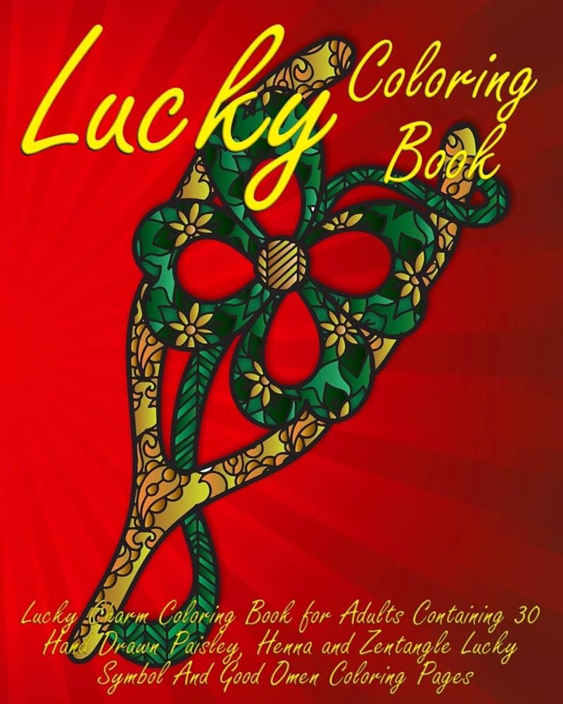 Lucky coloring book lucky charm coloring book for adults containing hand drawn paisley henna and zentangle lucky symbol and good omen coloring pages lucky charm coloring books walker alex