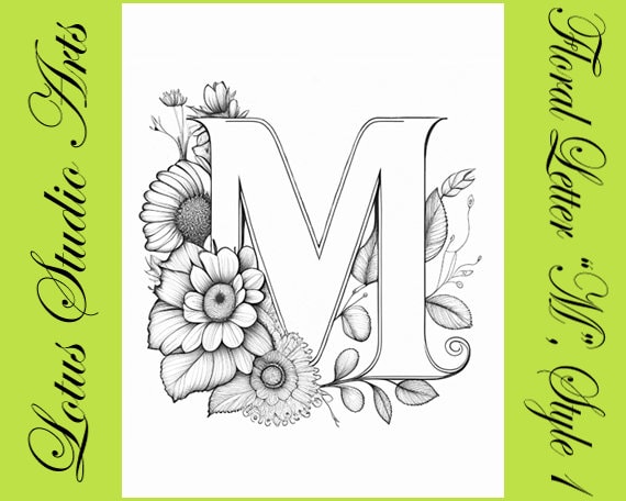 Floral letter m coloring page style downloadable printable alphabet coloring page for adults and teens great for craft projects