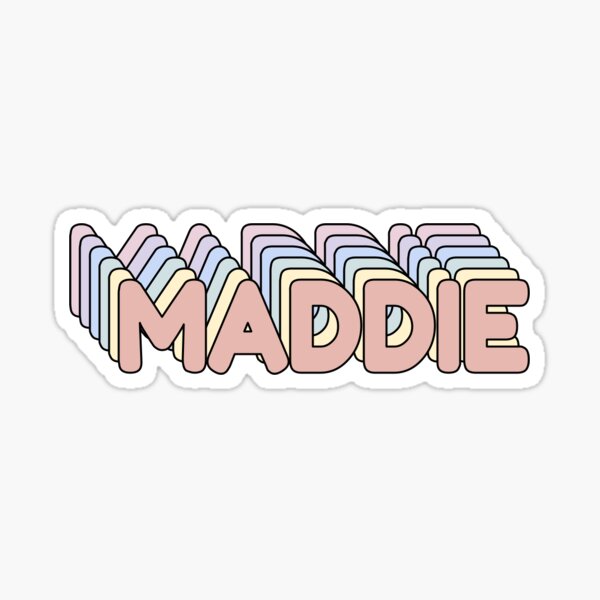 Maddie name sticker for sale by ashleymanheim