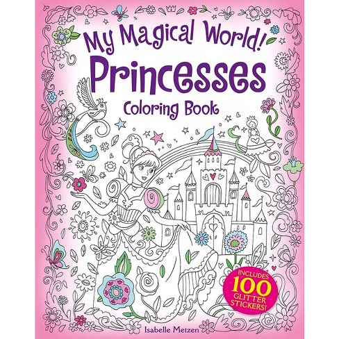 My magical world princesses coloring book