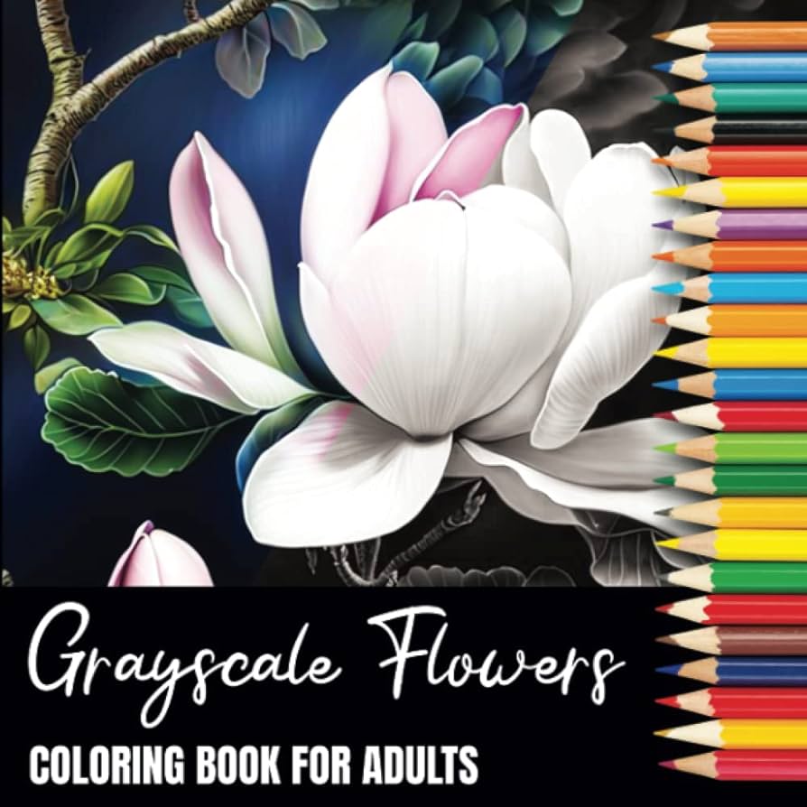 Grayscale flowers coloring book for adults magnolias