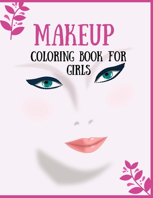 Makeup coloring book for girls attractive young faces for girls teenagers to practice makeup coloring book beautiful hair face designstress rel paperback tattered cover book store