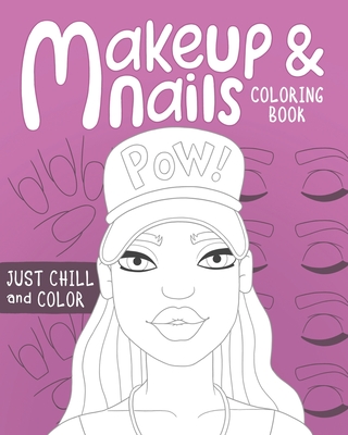 Makeup and nails coloring book practice on beautiful face and nail charts colored pencils and makeup gift for kids teens and mom let the glamour arti paperback tattered cover book store