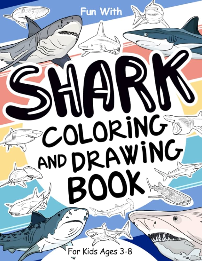 Shark loring and drawing book for kids ages