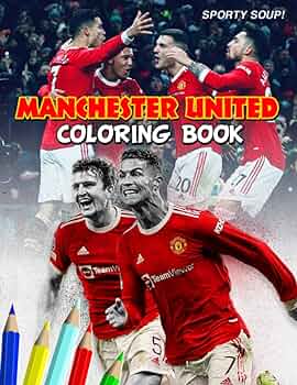 Manchesterì united loring book spor football loring pages for new season perfect gift idea for man utd fans soup sporty books